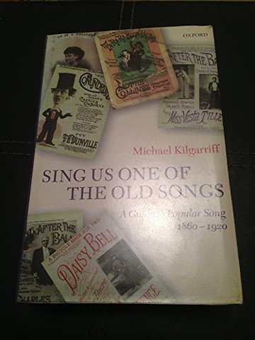 Sing Us One of the Old Songs