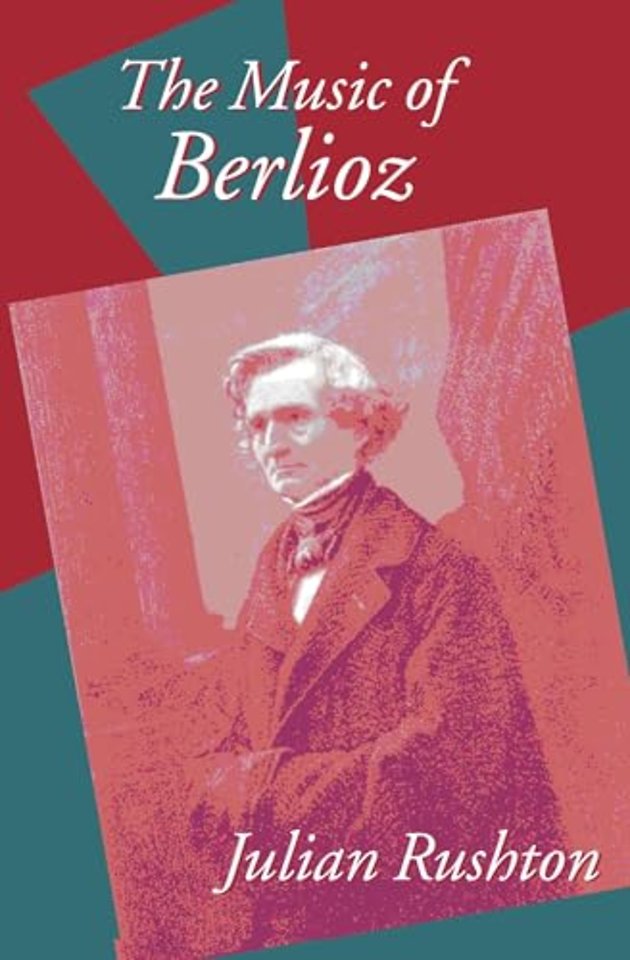 The Music of Berlioz
