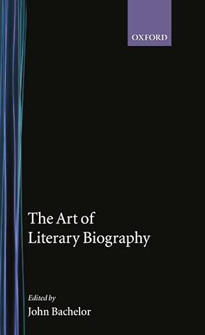 The Art of Literary Biography
