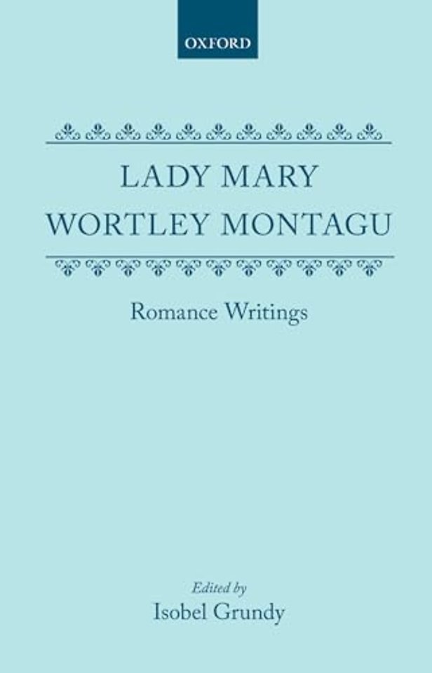 Lady Mary Wortley Montagu: Romance Writings