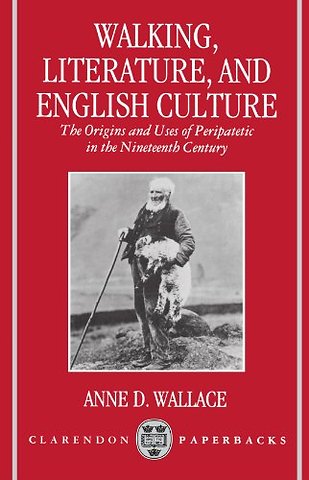 Walking, Literature, and English Culture