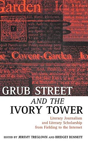 Grub Street and the Ivory Tower