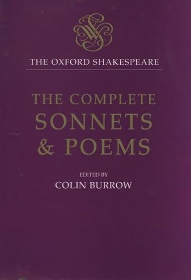 The Oxford Shakespeare: The Complete Sonnets and Poems