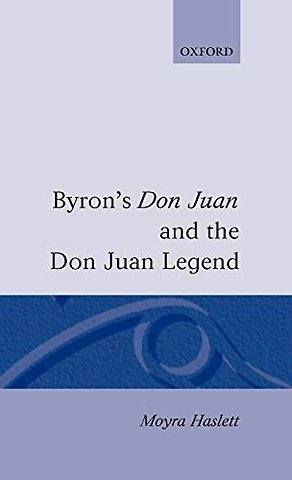 Byron's Don Juan and the Don Juan Legend