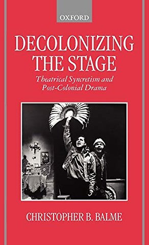 Decolonizing the Stage