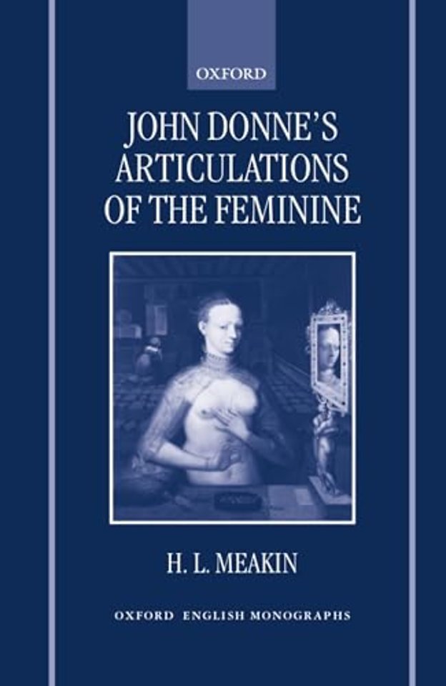 John Donne's Articulations of the Feminine