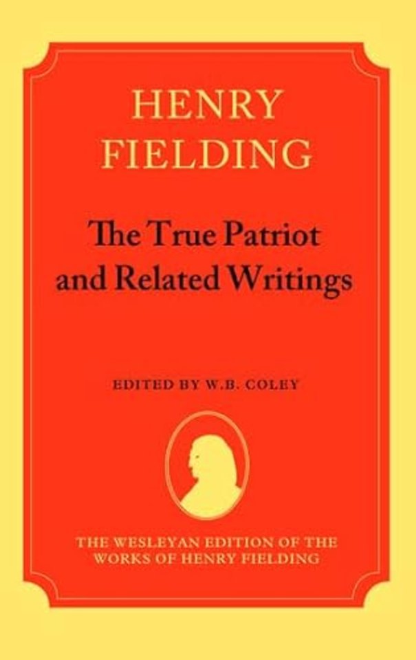 The True Patriot and Related Writings