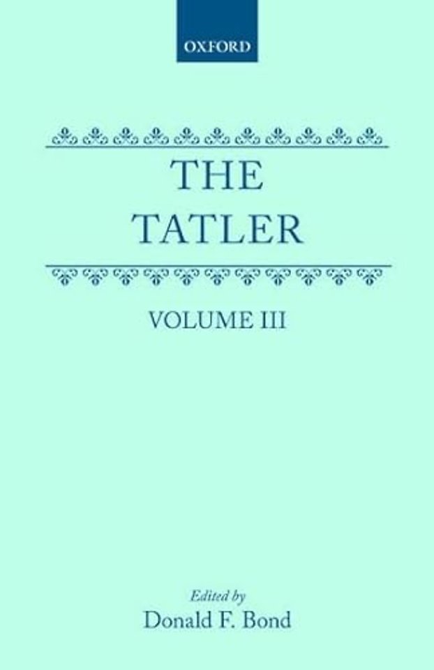 The Tatler: Volume III