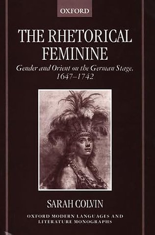 The Rhetorical Feminine