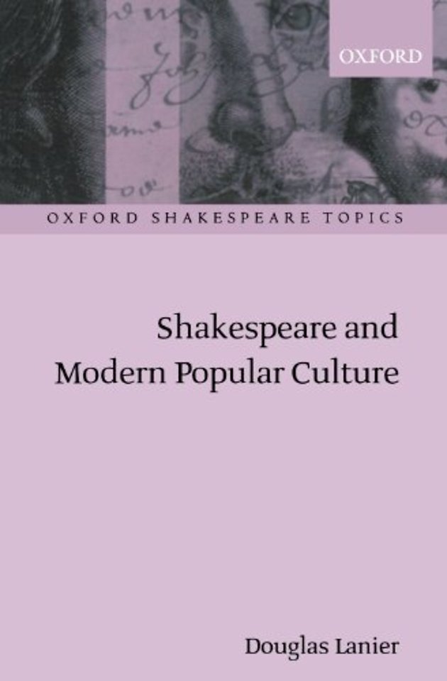Shakespeare and Modern Popular Culture