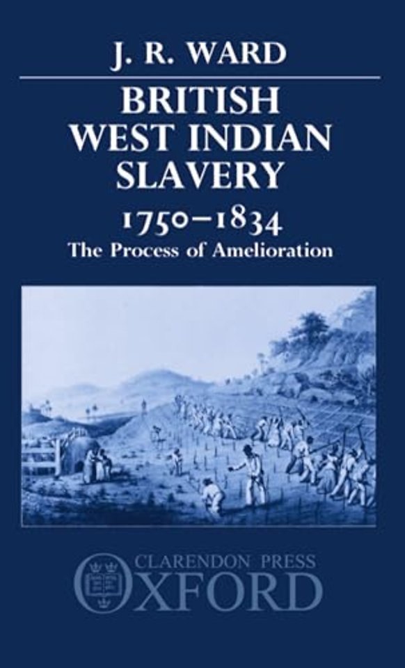British West Indian Slavery, 1750-1834