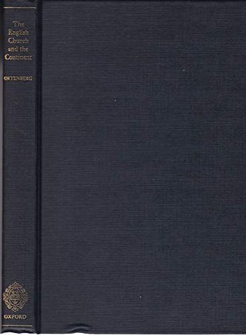 The English Church and the Continent in the Tenth and Eleventh Centuries