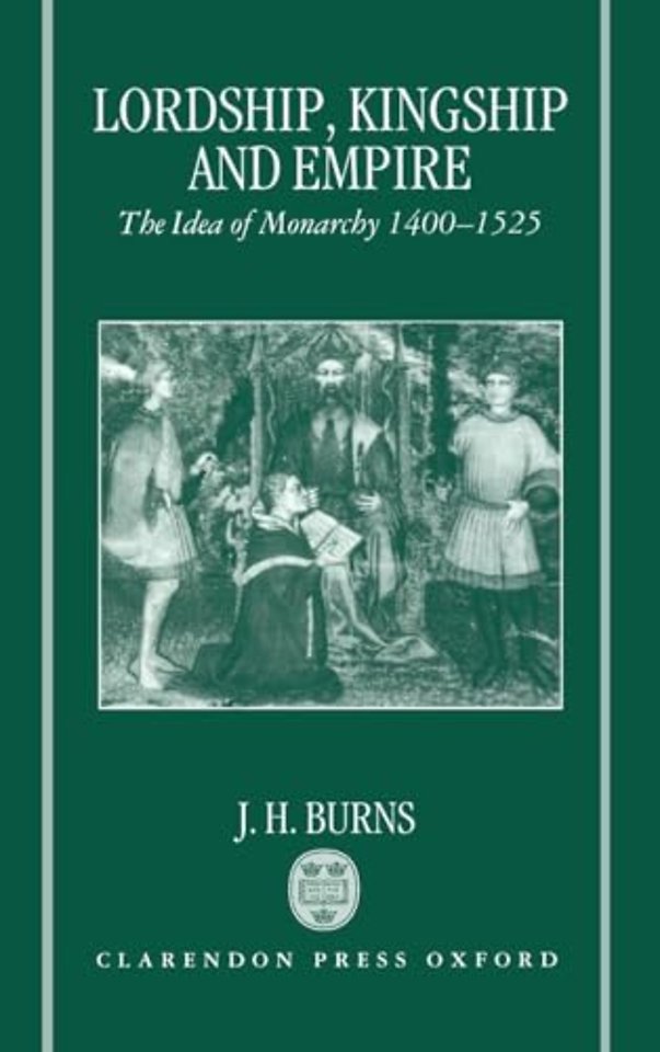 Lordship, Kingship, and Empire
