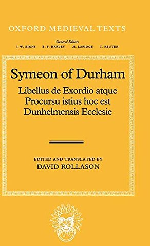 Libellus de Exordio atque Procursu istius, hoc est Dunhelmensis, Ecclesie