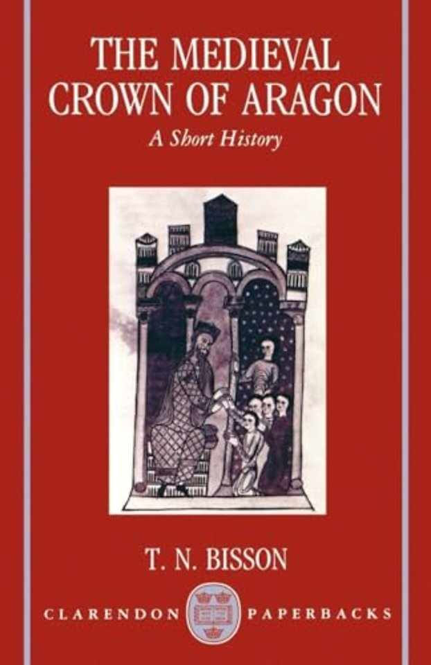 The Medieval Crown of Aragon