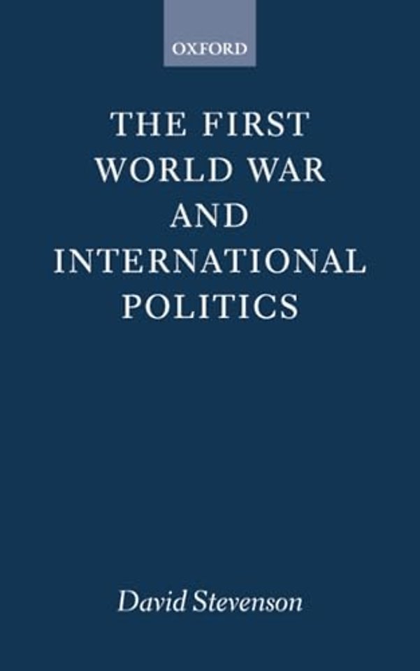 The First World War and International Politics
