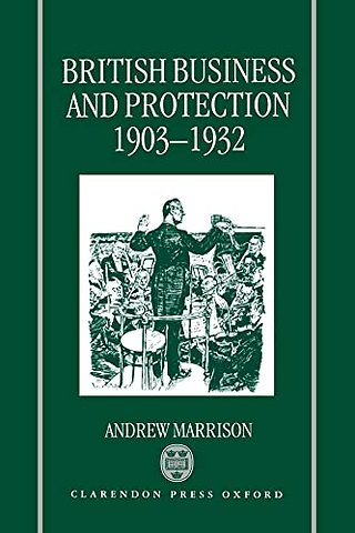 British Business and Protection 1903-1932