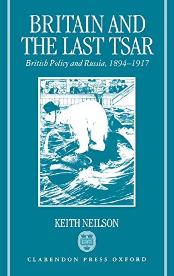 Britain and the Last Tsar