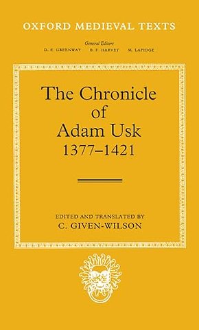 The Chronicle of Adam Usk 1377-1421