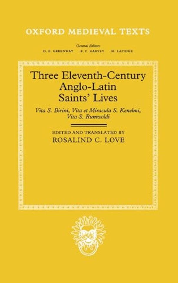 Three Eleventh-Century Anglo-Latin Saints' Lives