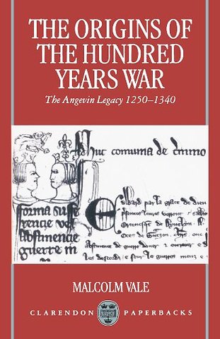 The Origins of the Hundred Years War