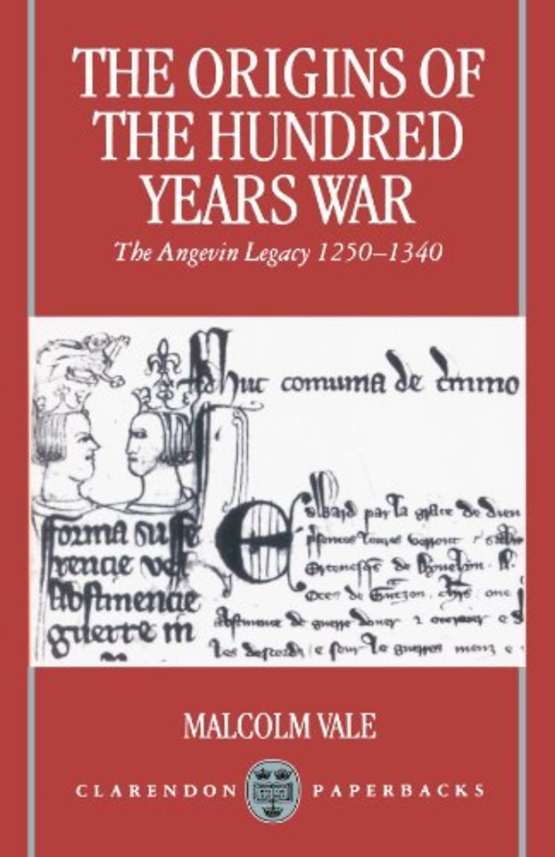The Origins of the Hundred Years War