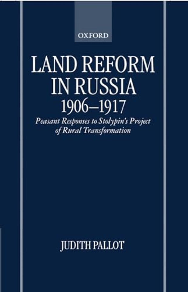 Land Reform in Russia, 1906-1917