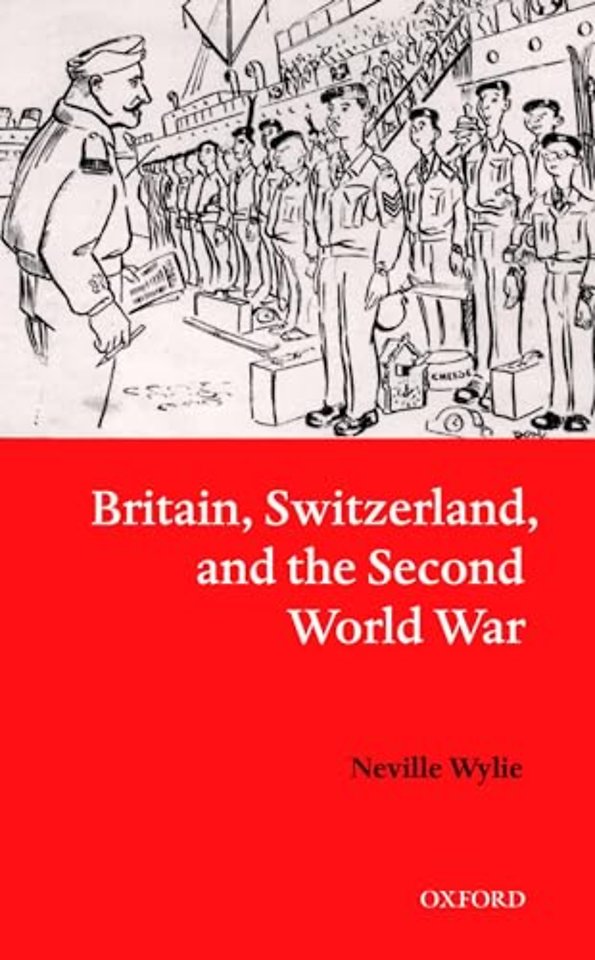 Britain, Switzerland, and the Second World War