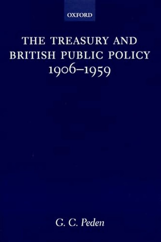 The Treasury and British Public Policy 1906-1959