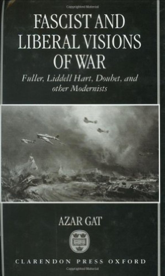 Fascist and Liberal Visions of War