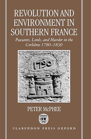 Revolution and Environment in Southern France