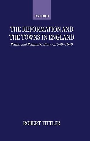 The Reformation and the Towns in England