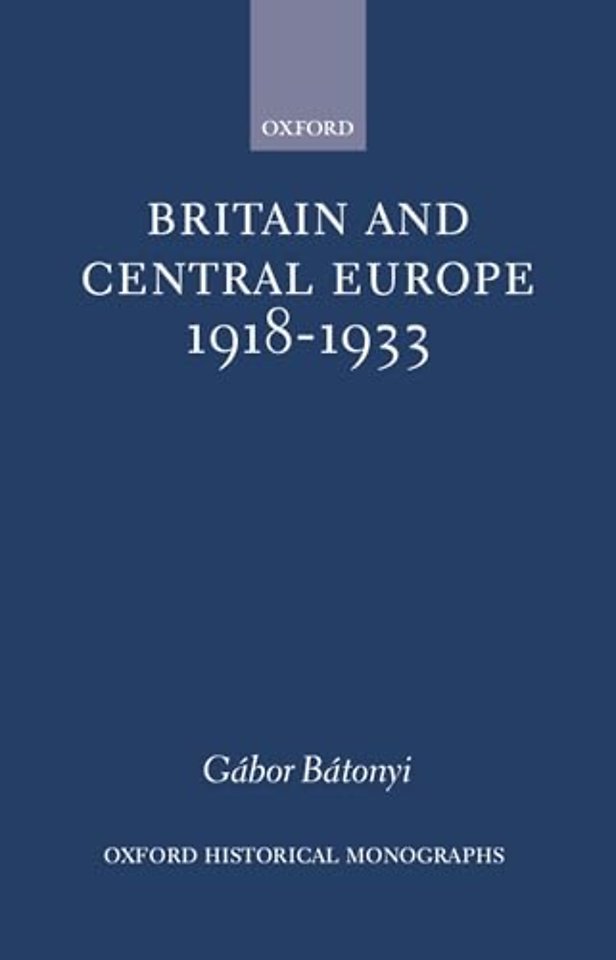 Britain and Central Europe, 1918-1933