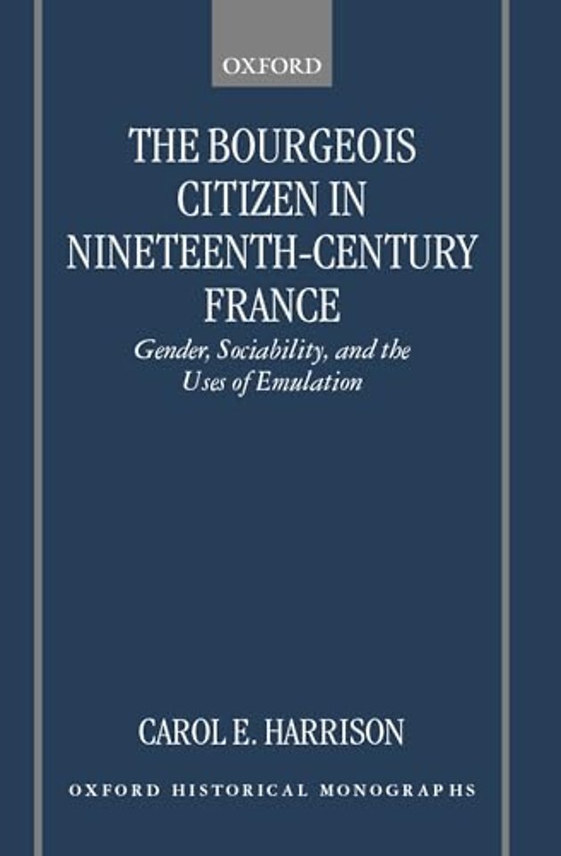 The Bourgeois Citizen in Nineteenth-Century France