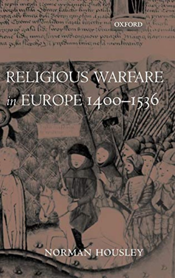Religious Warfare in Europe 1400-1536