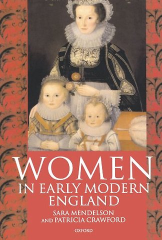 Women in Early Modern England 1550-1720