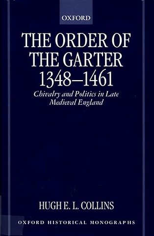 The Order of the Garter 1348-1461