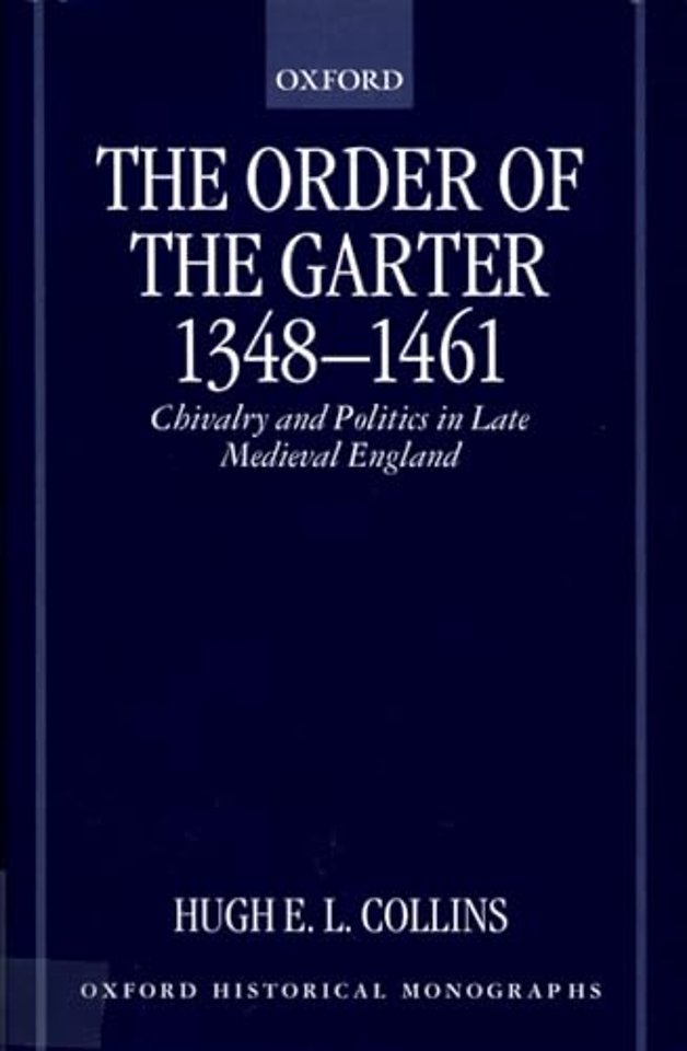 The Order of the Garter 1348-1461