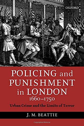 Policing and Punishment in London 1660-1750