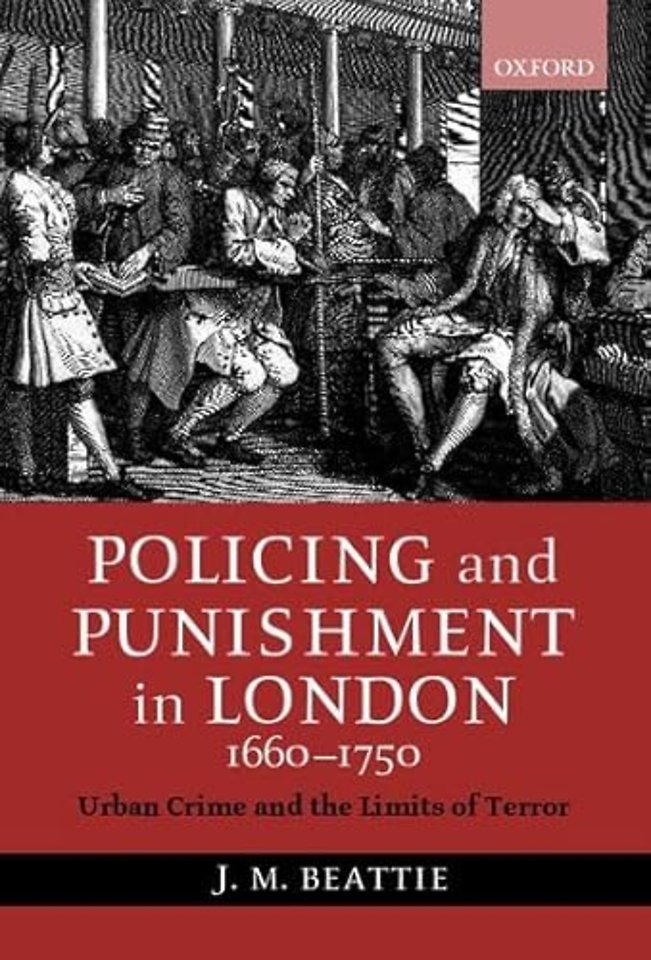 Policing and Punishment in London 1660-1750