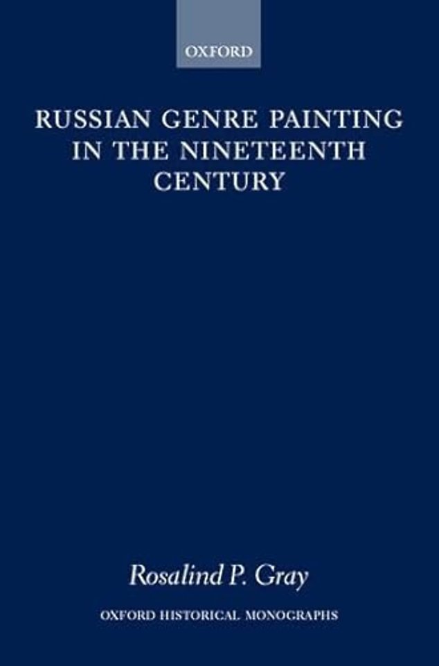 Russian Genre Painting in the Nineteenth Century