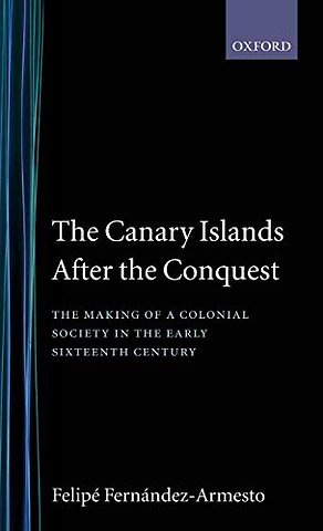 The Canary Islands after the Conquest