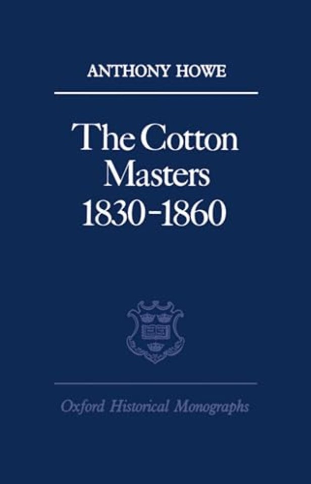 The Cotton Masters 1830-1860