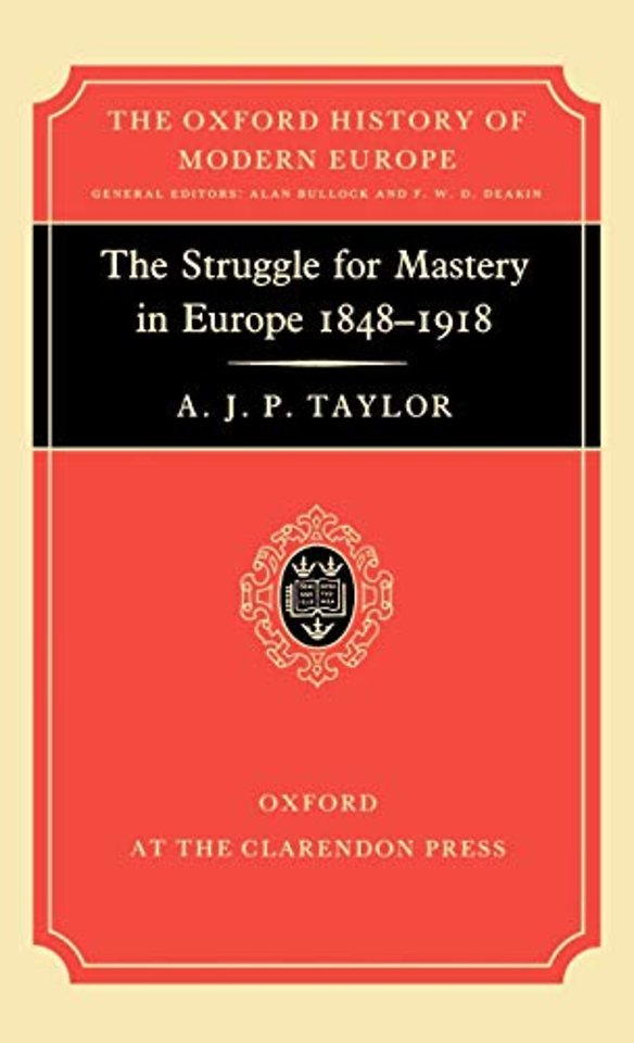 The Struggle for Mastery in Europe, 1848-1918