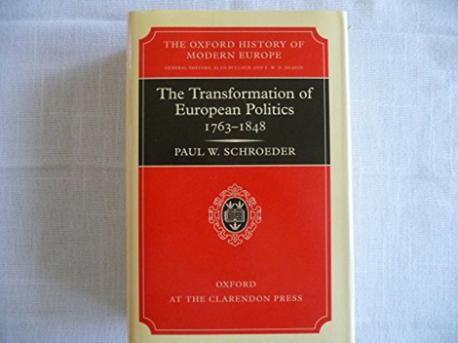 The Transformation of European Politics 1763-1848