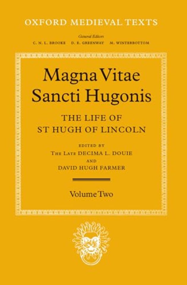 Magna Vita Sancti Hugonis: Volume II