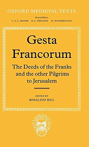 Gesta Francorum et aliorum Hierosolimitanorum