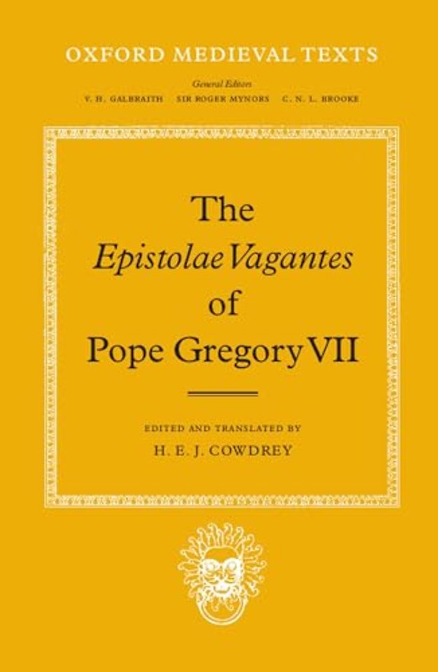 The Epistolae Vagantes of Pope Gregory VII