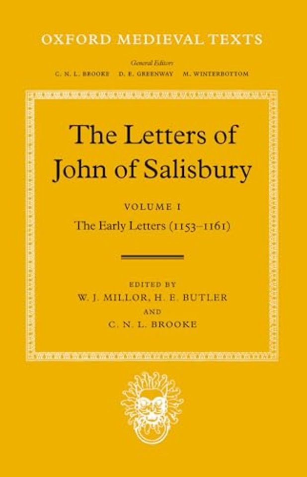 The Letters of John of Salisbury: Volume I: The Early Letters (1153-1161)
