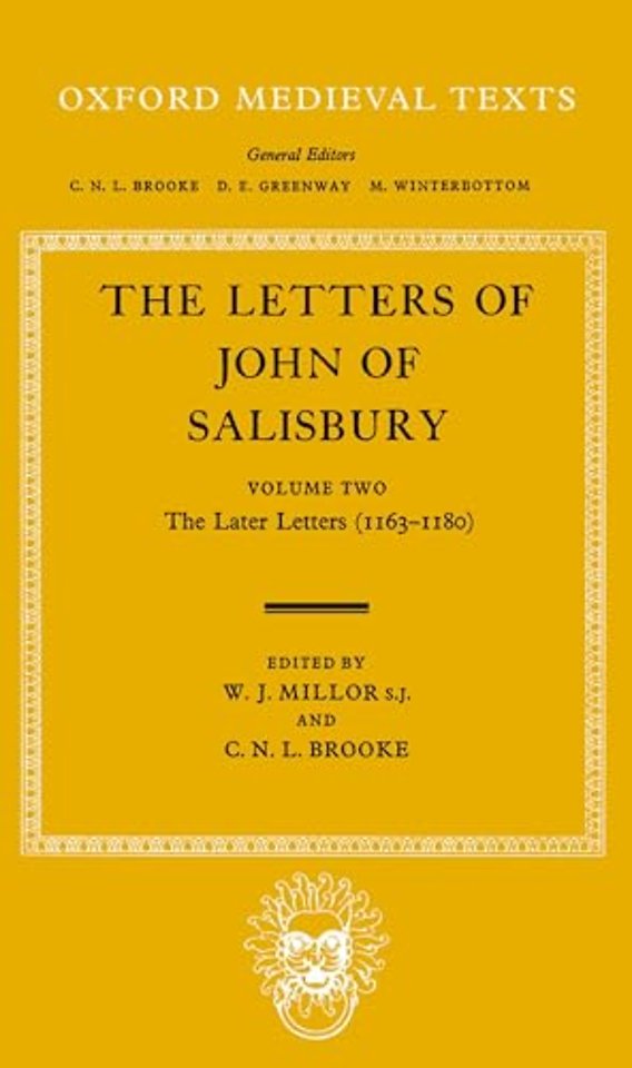 The Letters: Volume II: The Later Letters (1163-1180)